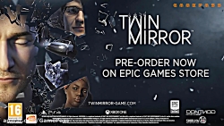 تریلر گیم پلی بازی Twin Mirror