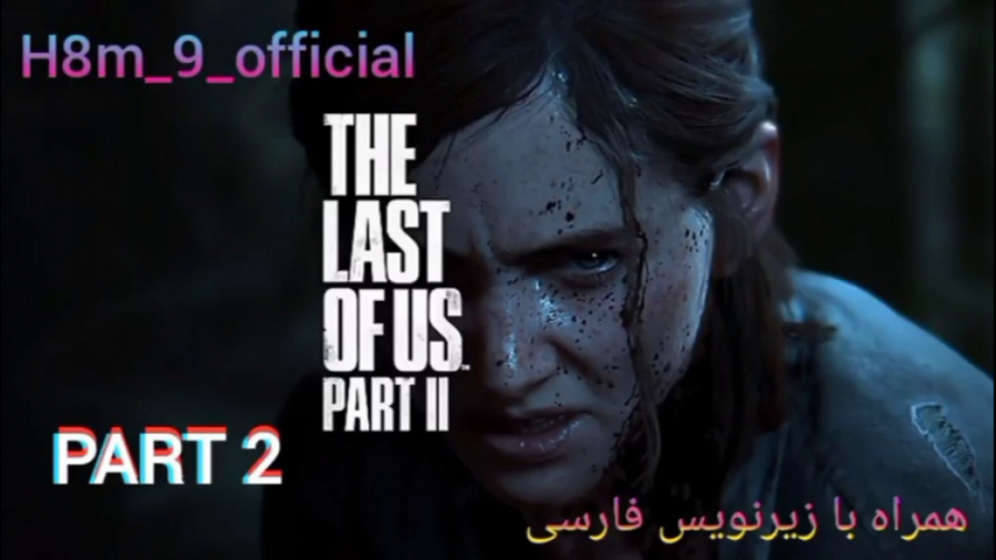 THE LAST OF US 2 - PART 2