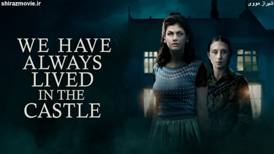 فیلم We Have Always Lived in the Castle 2019 ما همیشه در قلعه زندگی می کردیم زمان4921ثانیه