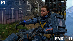 گیم پلی بازی  Death Stranding نسخه ی PC - پارت 31