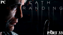 گیم پلی بازی  Death Stranding نسخه ی PC - پارت 33