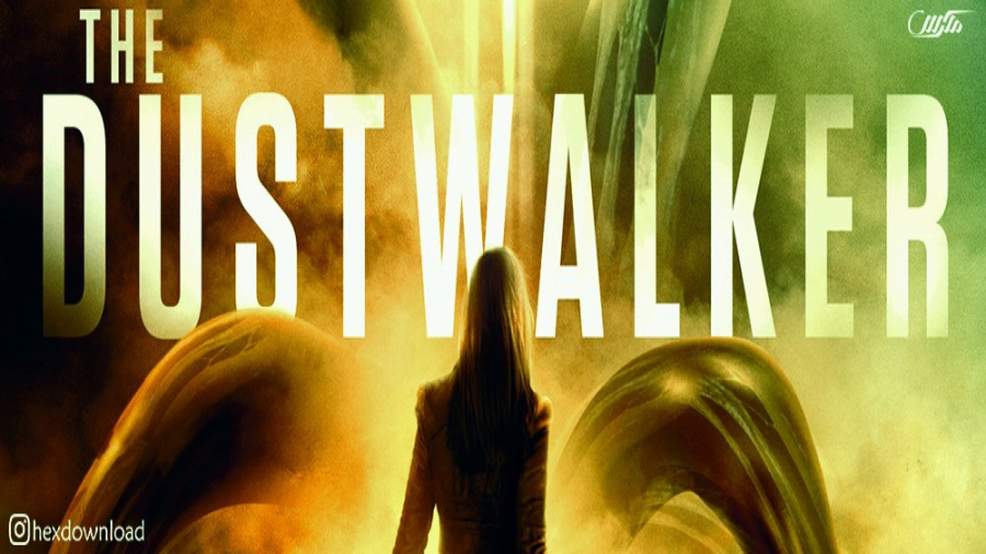 فیلم The Dustwalker 2019 طوفان گرد و غبار (درام ، علمی تخیلی) زمان5555ثانیه