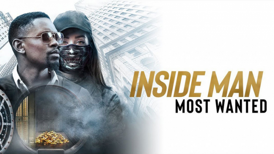 فیلم Inside Man Most Wanted 2019 نفوذی تحت تعقیب (اکشن ، جنایی) زمان6311ثانیه