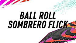 آموزش حرکت Ball Roll Sombrero Flick در بازی فیفا 21 | FIFA 21