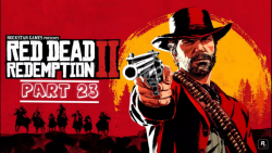 گیم پلی بازی فوق العاده رد دد ردمپشن 2 پارت 23 - Red Dead Redemption 2  Part 23