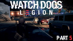 گیم پلی بازی Watch Dogs: Legion - پارت 5