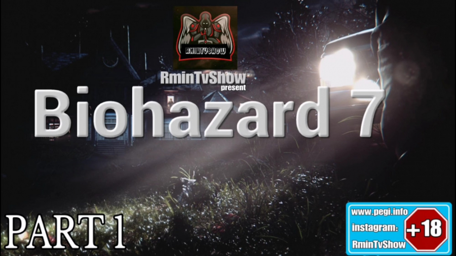 Resident Evil 7 Walkthrough Gameplay PART 1