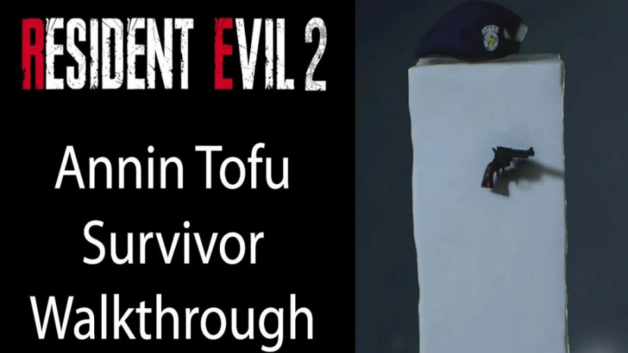 راهنمای بازی رزیدنت اویل 2 | Annin Tofu Survivor