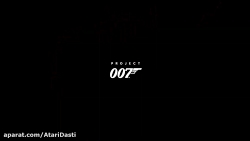تیزر رونمایی از بازی Project 007