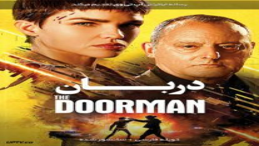 فیلم The Doorman 2020 دربان با دوبله فارسی زمان5802ثانیه