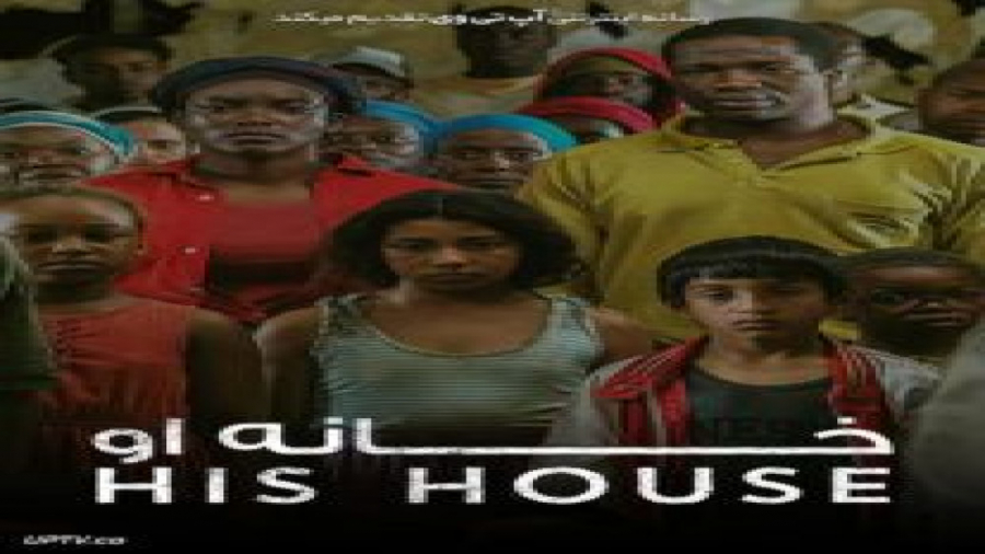فیلم His House 2020 خانه او با زیرنویس فارسی زمان5393ثانیه
