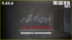 موزیک گیم-The Last Of Us Part2...