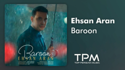 Ehsan Aran - Baroon New Track...