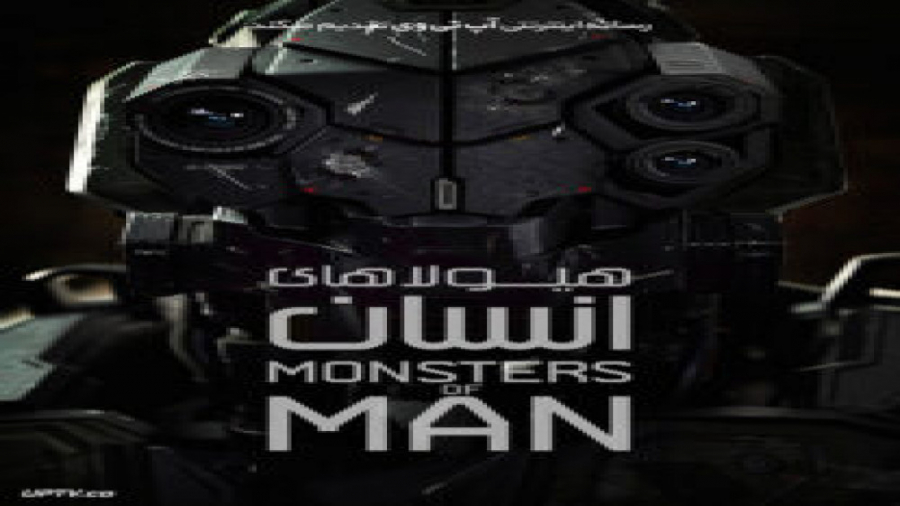 دانلود فیلم Monsters of Man 2020 هیولاهای انسان با دوبله فارسی زمان7317ثانیه