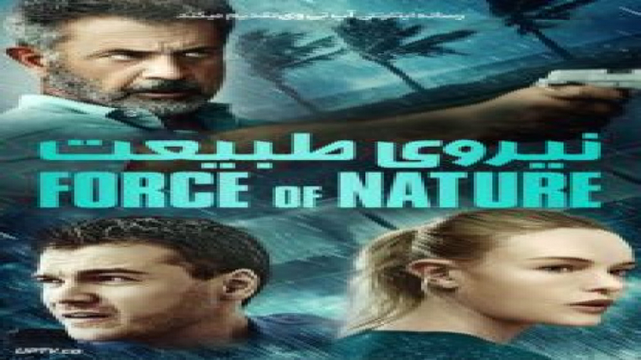 فیلم Force of Nature 2020 قدرت طبیعت با دوبله فارسی زمان5430ثانیه