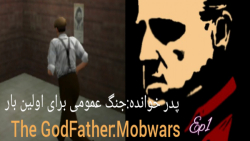 پدزخوانده:جنگ عمومی برای اولین بار "واکترو فارسی"The GodFather:Mobwars_Ep1