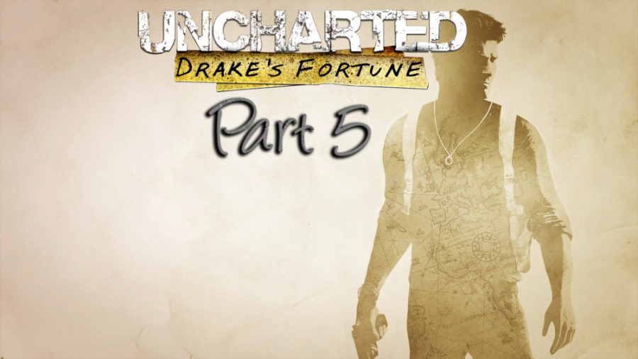 آنچارتد 1 ریمستر پارت 5 - Uncharted 1 Drake#039;s Fortune Remastered