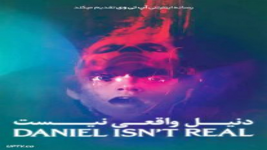 دانلود فیلم ترسناک Daniel Isnt Real 2019 دنیل واقعی نیست زمان5425ثانیه