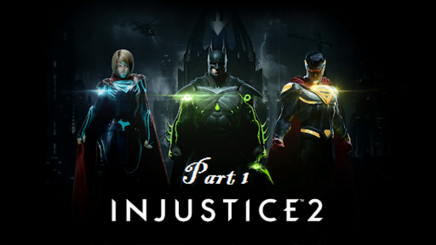 بخش Story Mode بازی Injustice 2 - پارت 1