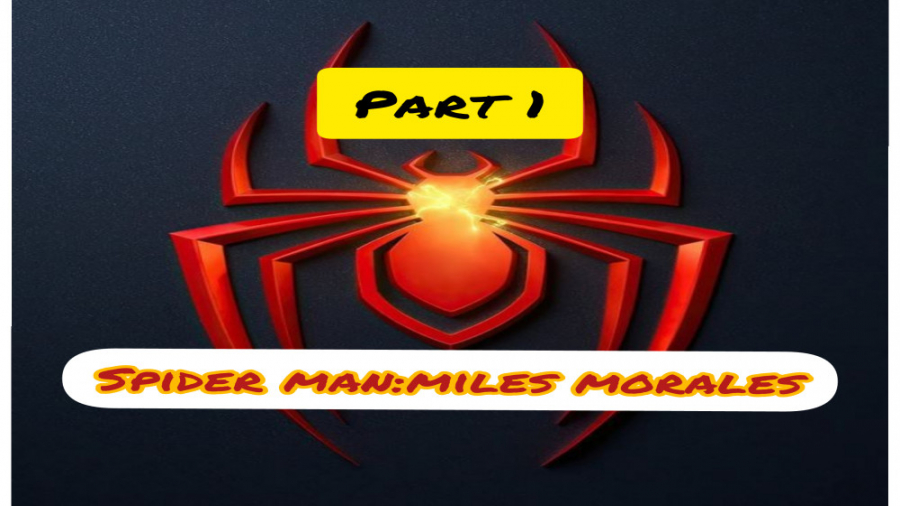 مرد عنکبوتی:مایلز مورالس=spider man:miles morales پارت1