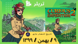 تریلر بازی کوریوس اکسپدیشن ۲: Curious Expedition 2