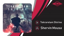 آهنگ شروین موسی  تکرارتم شیرین...