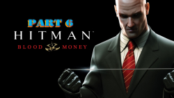 Game of Hitman-blood money part6|بازی هیتمن-خونبها پارت6