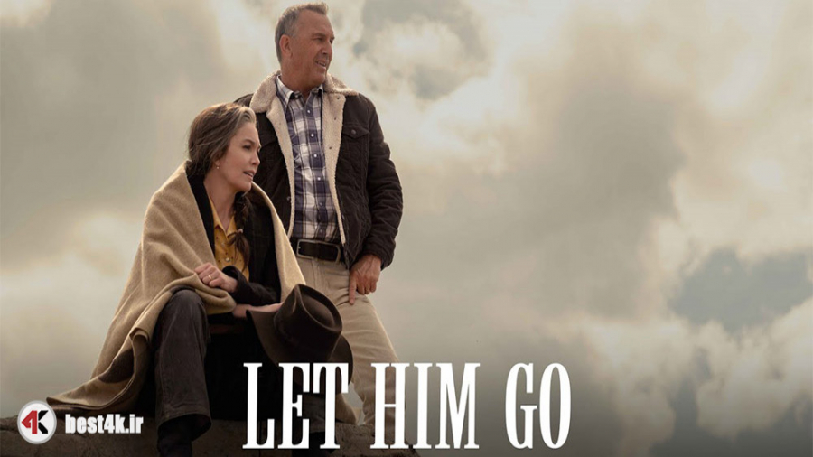 دانلود فیلم فورکی Let Him Go 2020 دوبله فارسی زمان153ثانیه