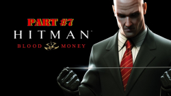 Game of Hitman-blood money part7|بازی هیتمن-خونبها پارت7