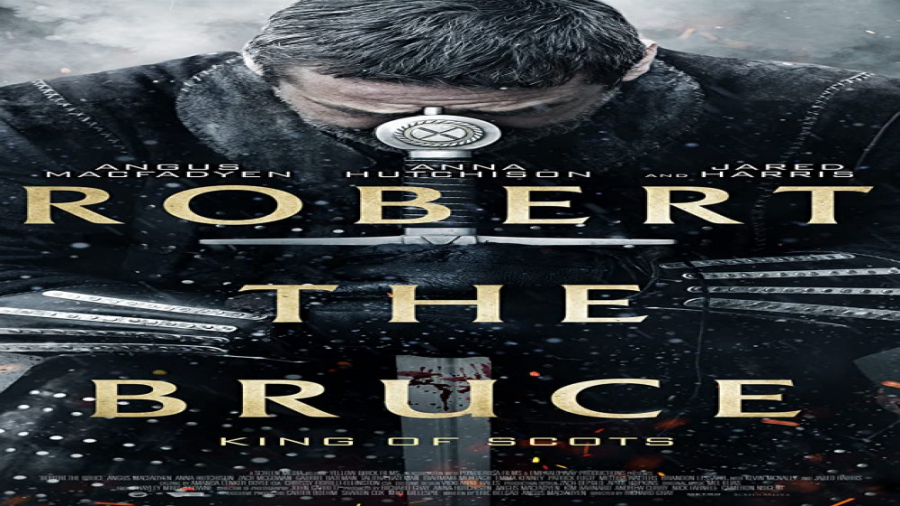 فیلم تاریخی رابرت بروس Robert the Bruce 2019 زمان7203ثانیه