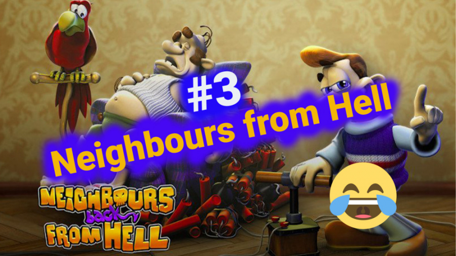 همسایه جهنمی پارت3 |Neighbours from Hell #3