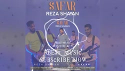 Safar Reza Shayan || آهنگ جدید رضا شایان بنام سفر