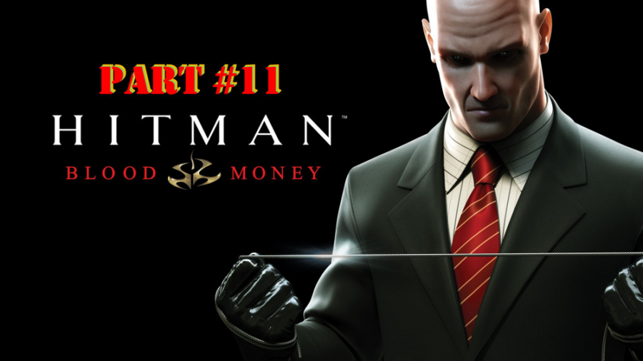Game of Hitman-blood money part11|بازی هیتمن-خونبها پارت11
