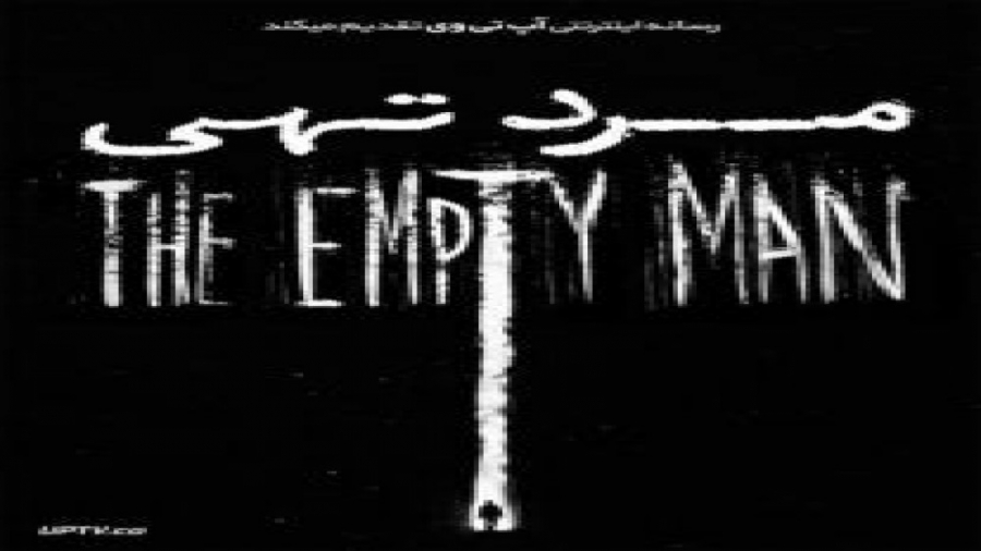 دانلود فیلم ترسناک - مرد تهی The Empty Man زمان8018ثانیه