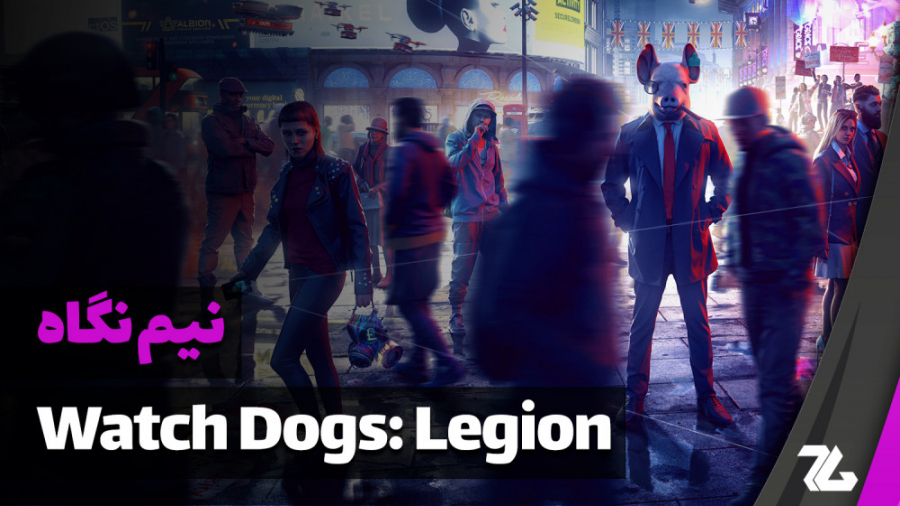 نیم نگاه بازی Watch Dogs: Legion - زومجی