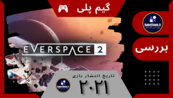 گیم پلی و بررسی بازی: Everspace 2