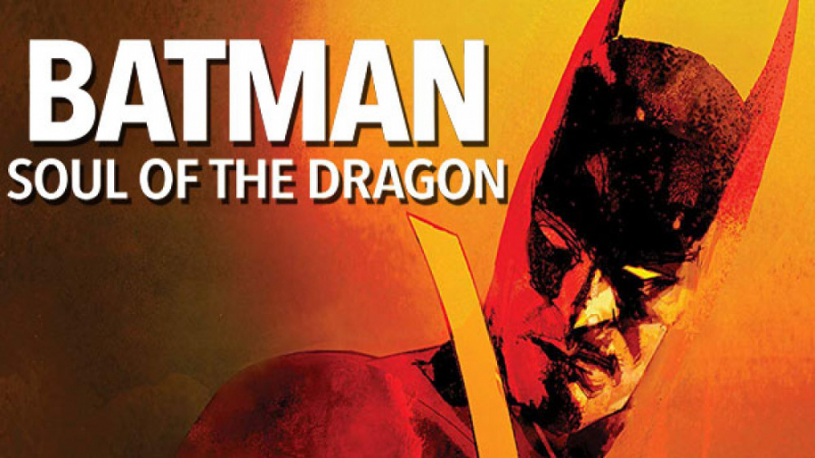 انیمیشن بتمن روح اژدها Batman: Soul of the Dragon | 2021 | دوبله فارسی زمان4814ثانیه