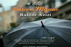 آهنگ رحیم عزیزی - بارون میزنه