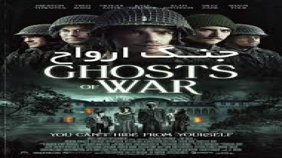 فیلم سینمایی ترسناک وجنگی ارواح جنگ با دوبله فارسی Ghosts of War 2020 زمان5664ثانیه