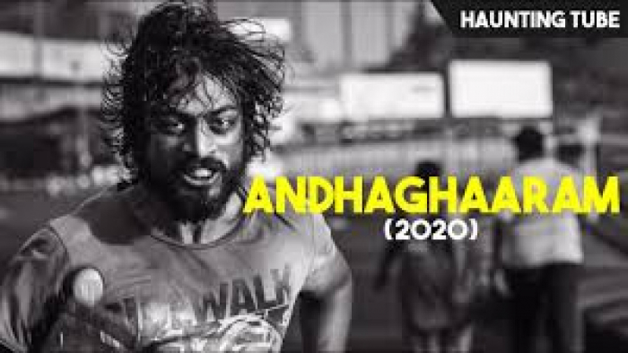 فیلم هندی تاریکی Andhaghaaram 2020 زمان10107ثانیه