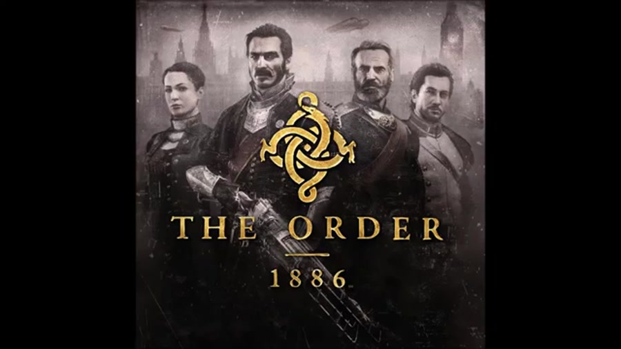 the order 1886 موزیک - اردر 1886
