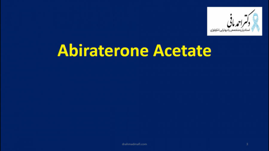 سلسله مباحث تخصصی انکولوژی: نکات تجویز داروی ابیراترون (Abiraterone) عصب‌کشی