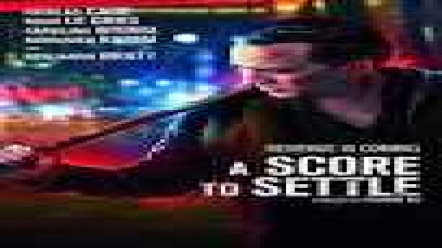 فیلم یک حساب برای تسویه A Score to Settle اکشن ، جنایی | 2019 زمان5838ثانیه