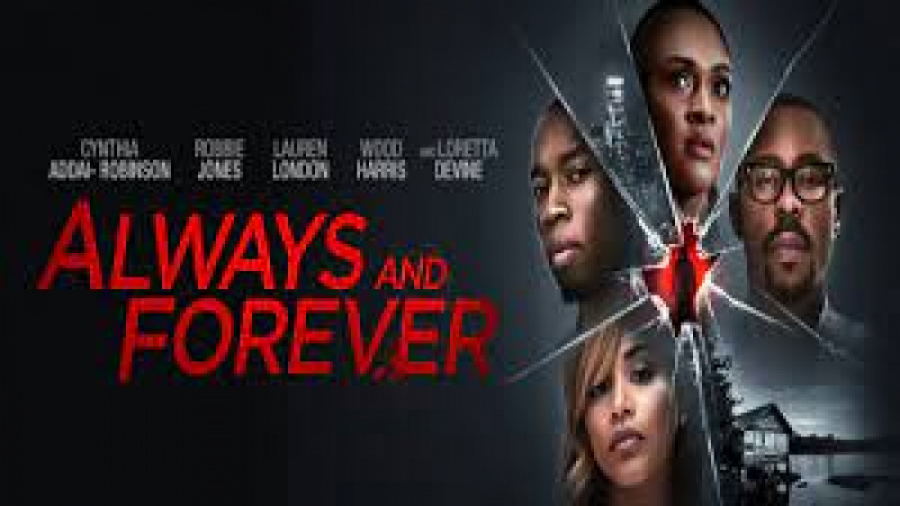 فیلم همیشه و تا ابد Always and Forever هیجان انگیز | 2020 زمان4842ثانیه