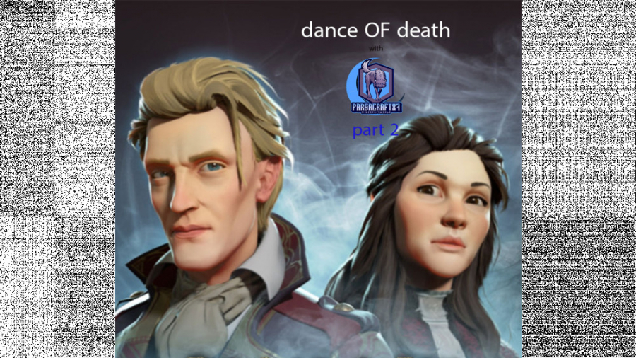 بازی رقص مرگ _ dance of death قسمت 2