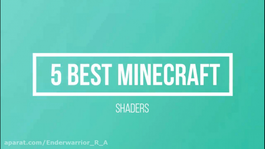 برترین شیدر های ماینکرافت ( Best minecraft shaders )