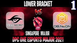 Secret vs OB.Neon Game 1 | Bo3 | Lower Bracket Singapore Major DPC 2021