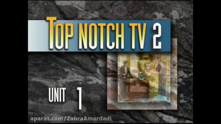 Top Notch 2 Unit 1 Scene 1