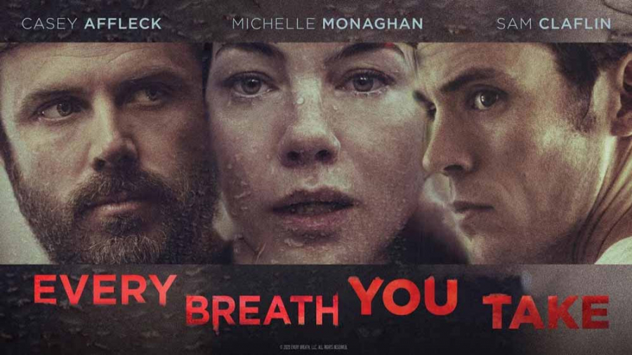 فیلم هر نفسی که میکشی 2021 Every Breath You Take زیرنویس فارسی | هیجان انگیز زمان5447ثانیه