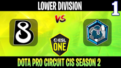 ESL One DPC CIS | B8 vs Prosti Esli Game 1 | Bo3 | Lower Division
